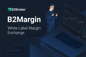 B2Broker Unveils Highly-Anticipated B2Margin White Label Margin Exchange Trading Platform 101